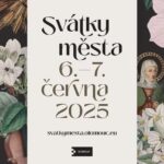 Tři slavnosti, jedno město, nekonečno zážitků