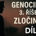 Genocida Třetí říše 3. Díl zločiny během operace Barbarossa.